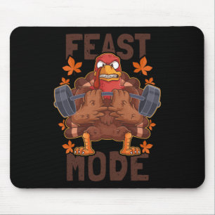 Feast Mode Weightlifting Turkey Day Thanksgiving C Mouse Pad