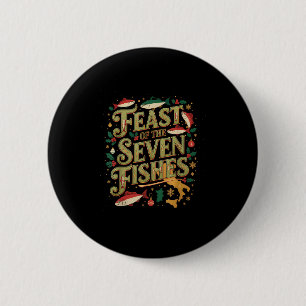 Feast Of The Seven Fishes Festive Italian Holiday  6 Cm Round Badge