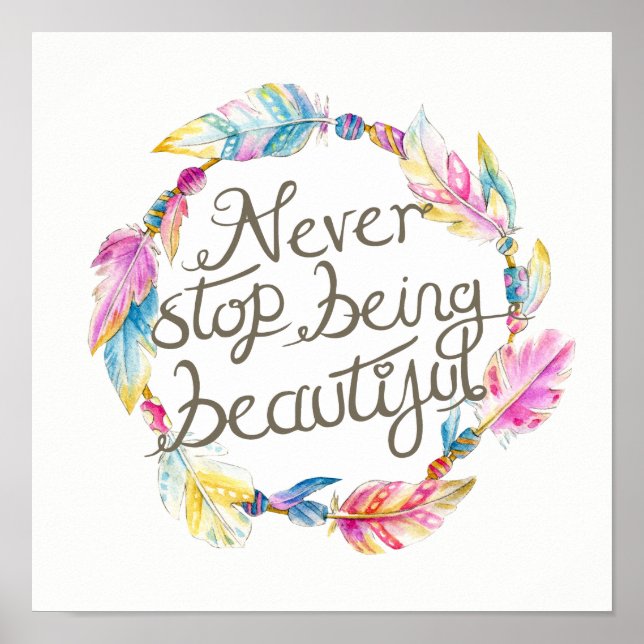 Feather beads wreath never stop being beautiful poster (Front)