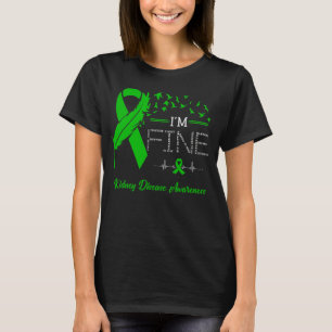 Feather Birds I'm Fine Kidney Disease Awareness T-Shirt