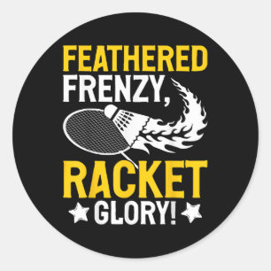 Feathered Frenzy, Racket Glory! Badminton Player S Classic Round Sticker