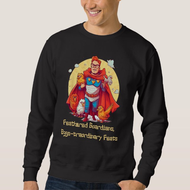 Feathered Heroes Urban Chicken Enthusiast Edition Sweatshirt (Front)