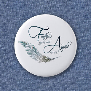 Feathers Appear When Angels Are Near 6 Cm Round Badge