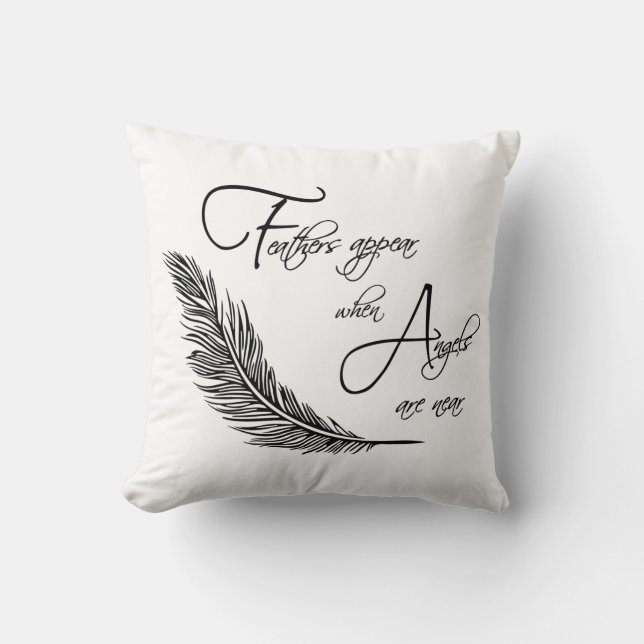 Feathers Appear When Angels Are Near Throw Pillow (Front)