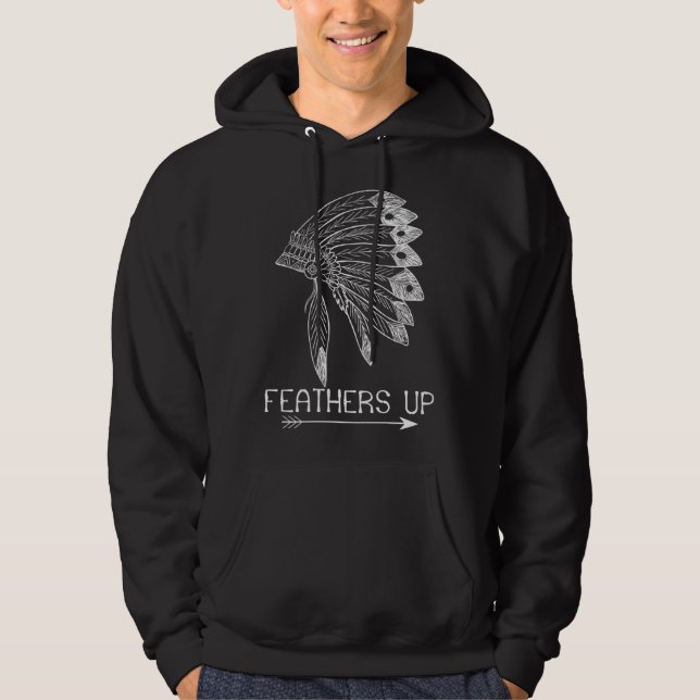 Feathers Up Proud Native American Indian Headdress Hoodie (Front)