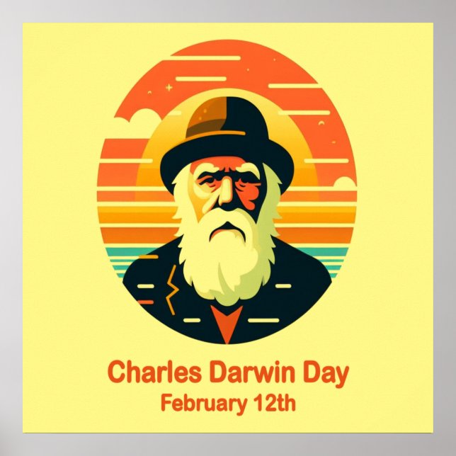 Feb 12th Charles Darwin Day Poster (Front)