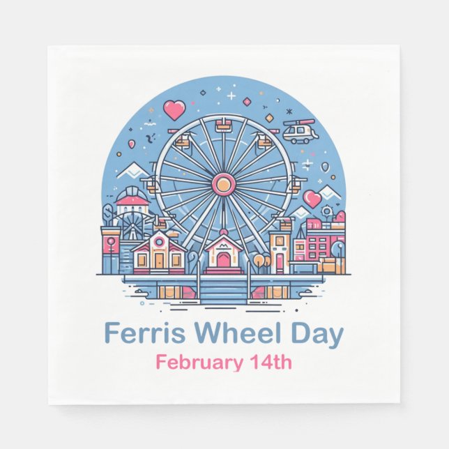 Feb 14th Ferris Wheel Day Napkin (Front)