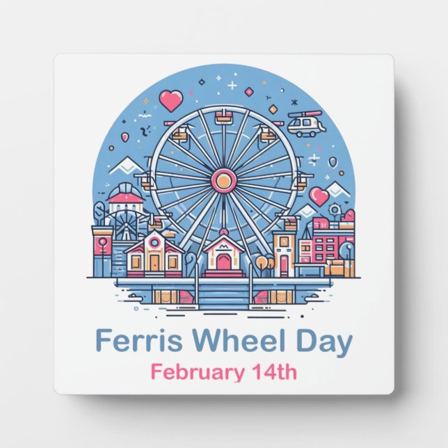 Feb 14th Ferris Wheel Day Plaque (Front)