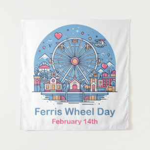 Feb 14th Ferris Wheel Day Tapestry