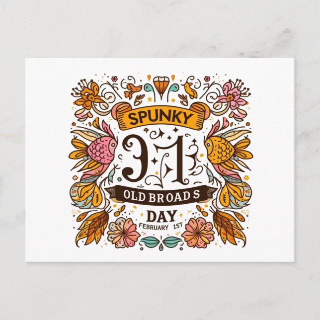 Feb 1st - Spunky Old Broads Day Postcard (Front)