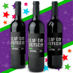 Feb 29th Leap Day Birthday 25% Loading Leap Year Wine Label