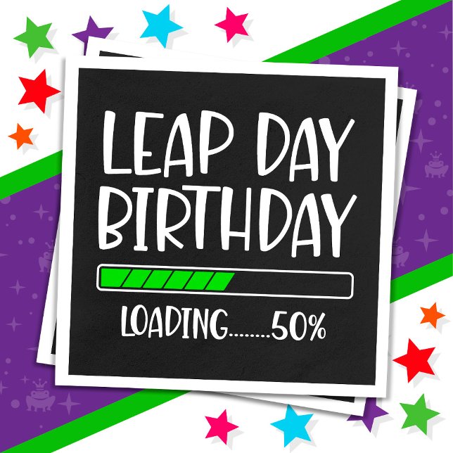 Feb 29th Leap Day Birthday 50% Loading Leap Year Napkin (Creator Uploaded)