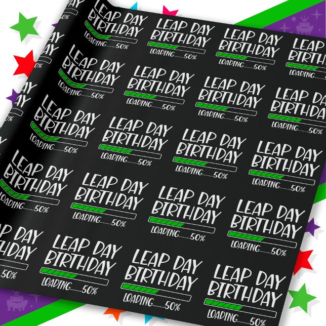Feb 29th Leap Day Birthday 50% Loading Leap Year Wrapping Paper (Creator Uploaded)