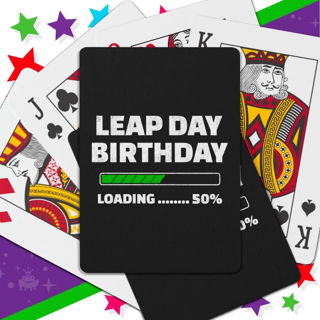 Feb 29th Leap Year Birthday 50% Loading Leap Day Playing Cards (Creator Uploaded)