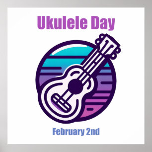 Feb 2nd - Ukulele Day Poster