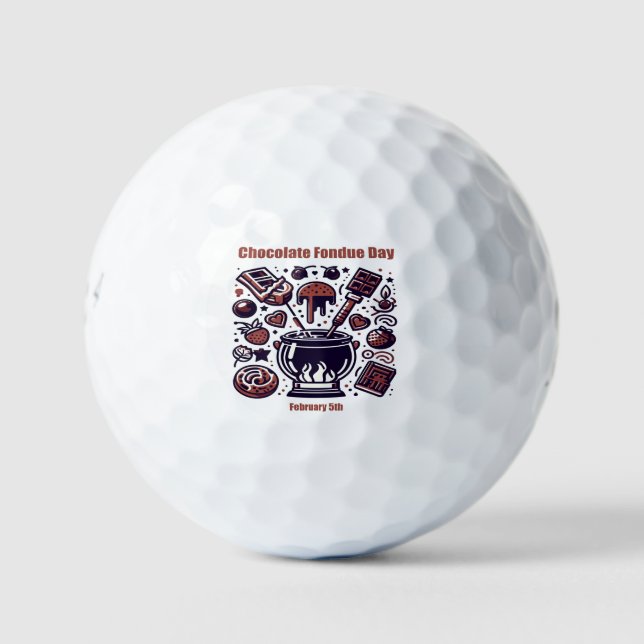 Feb 5th - Chocolate Fondue Day Golf Balls (Front)