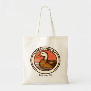 Feb 6th - Lame Duck Day Tote Bag