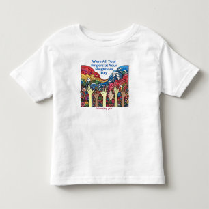Feb 7th - Wave All Your Fingers/Neighbour Toddler T-Shirt