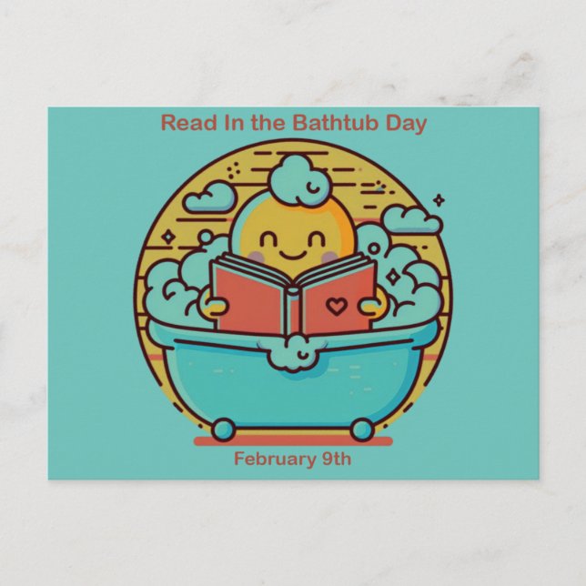 Feb 9th - Read In the Bathtub Day Postcard (Front)