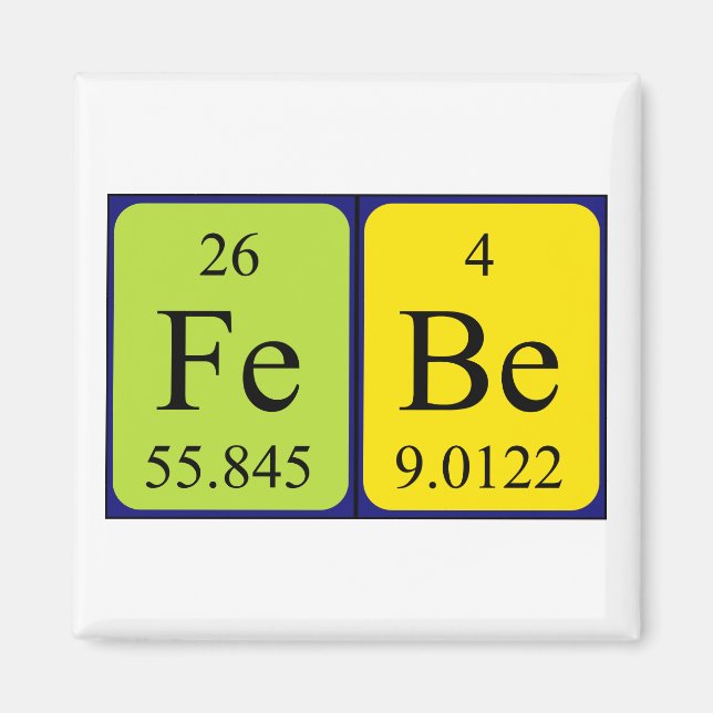 Febe periodic table name magnet (Front)