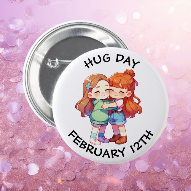February 12th is Hug Day 6 Cm Round Badge (Creator Uploaded)