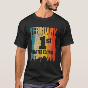 February 1 Limited Edition 1St Day Retro Vintage B T-Shirt