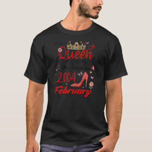 February 2004 Birthday This Queen Was Born In Febr T-Shirt