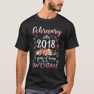 February 2018 5 Years of Being Awesome 5th Birthda T-Shirt