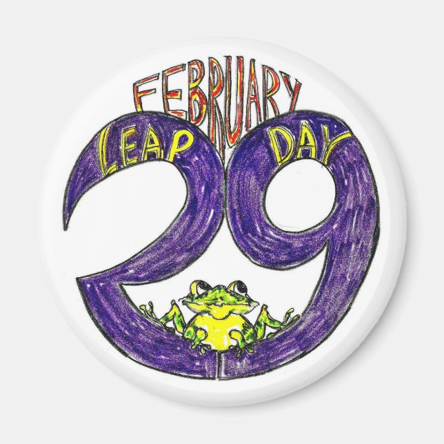 FEBRUARY 29 LEAP DAY MAGNET (Front)