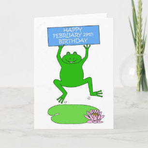 February 29th Birthday. Card