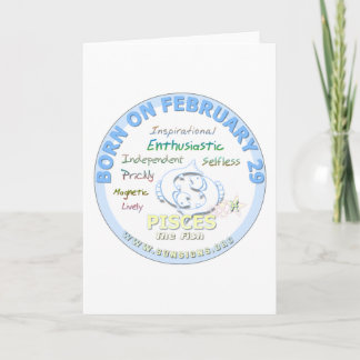 February 29th Birthday - Pisces Card