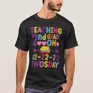 February 2Nd 2022 - 2-22-22 Happy Twosday 2022 222 T-Shirt