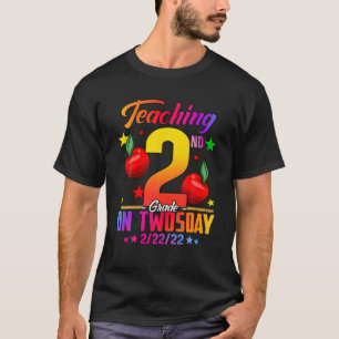 February 2Nd 2022 Teaching 2Nd Grade On Twosday Gi T-Shirt