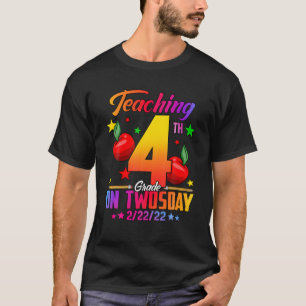 February 2Nd 2022 Teaching 4Th Grade On Twosday Gi T-Shirt