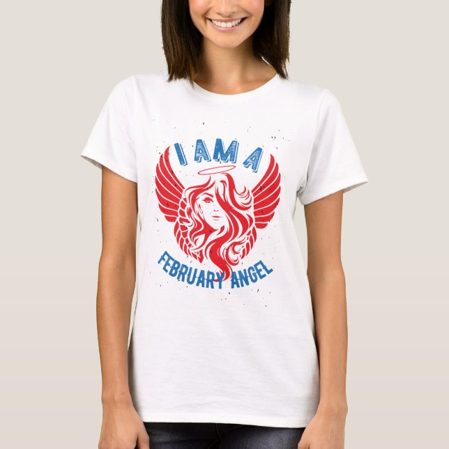 february Angel Birthday present T-Shirt (Front)