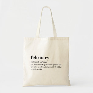 February Definition Birthday Tote Bag