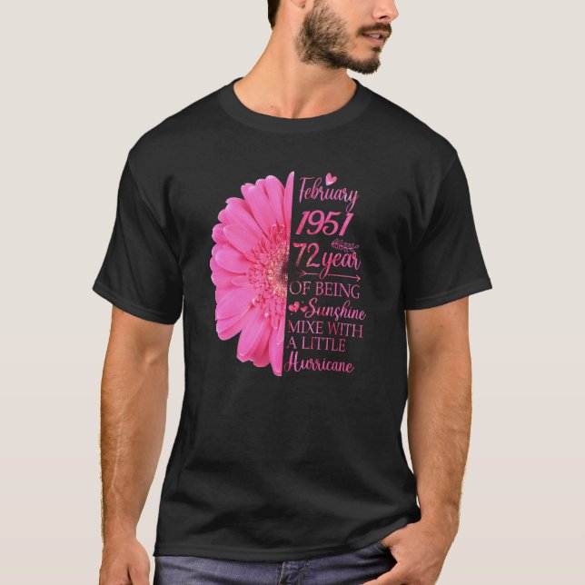 February Girl 1951 72 Years Old 72th Birthday T-Shirt (Front)