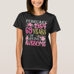 February Girl 1954 69th Birthday 69 Years Old T-Shirt