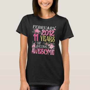 February Girl 2012 11th Birthday 11 Years Old T-Shirt