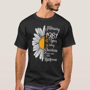 February Girls 1981 Shirt 42nd Birthday Gifts 42 Y