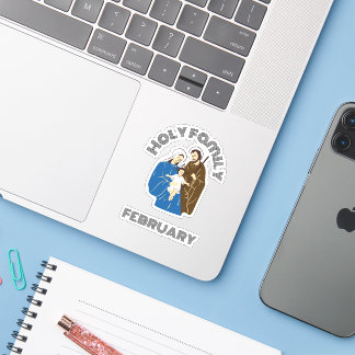 February - Holy Family - Vinyl Sticker