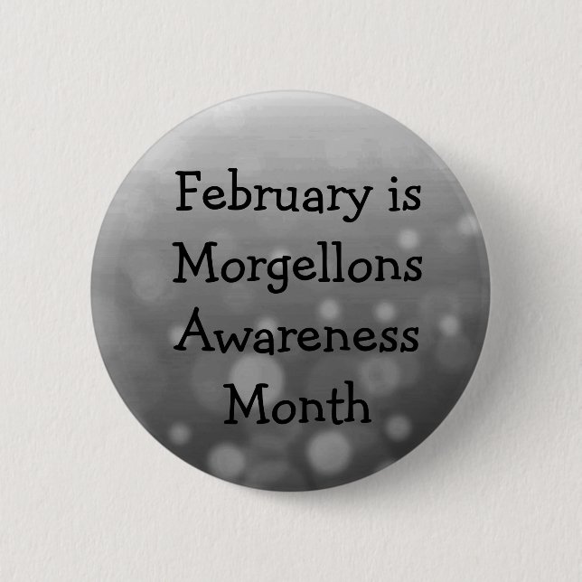 February is Morgellons Awareness Month 6 Cm Round Badge (Front)