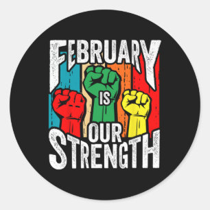 February Our Strength Black History Month African Classic Round Sticker