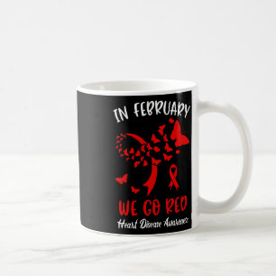 February We Go Red American Heart Disease Awarenes Coffee Mug