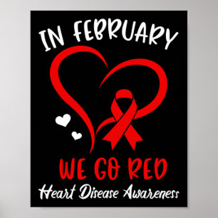 February We Go Red American Heart Disease Awarenes Poster