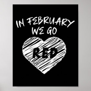 February We Go Red Heart Disease Awareness  Poster