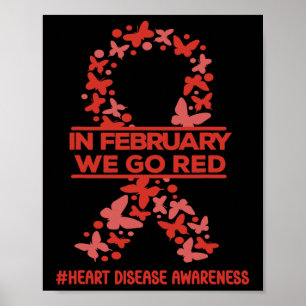 February We Go Red Heart Disease Awareness Wear Re Poster