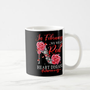February We Wear Red Butterfly Heart Disease Aware Coffee Mug