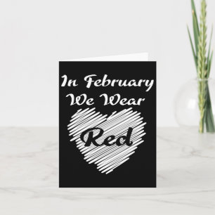 February We Wearing Red Awareness Disease Heart Card