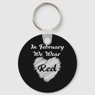 February We Wearing Red Awareness Disease Heart Key Ring